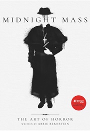 Midnight Mass: The Art of Horror (Abbie Bernstein)