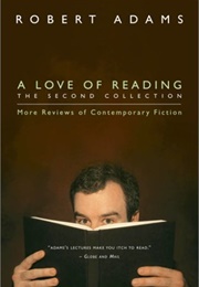 A Love of Reading : The Second Collection (Robert Adams)