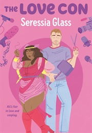 The Love Con (Seressia Glass)