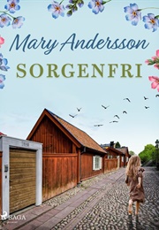 Sorgenfri (Mary Andersson)