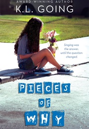 Pieces of Why (K.L. Going)