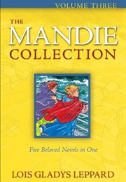 The Mandie Collection (Volume Three) (Lois Gladys Leppard)
