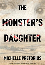 The Monster's Daughter (Michelle Pretorius)