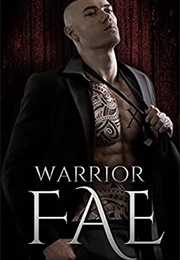 Warrior Fae (Caroline Peckham and Suzanne Valenti)