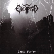 Eschaton - Causa Fortior