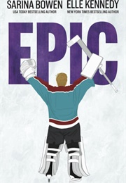 Epic (Elle Kennedy & Sarina Bowen)