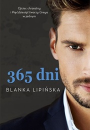 365 Dni (365 Dni, #1) (Blanka Lipińska)