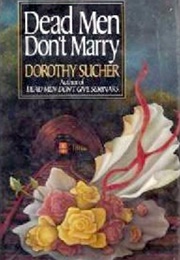 Dead Men Don't Give Seminars (Dorothy Sucher)