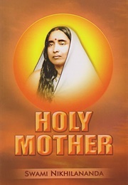 Holy Mother (Swami Nikhilananda)