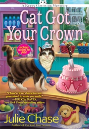 Cat Got Your Crown (Julie Chase)