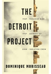 The Detroit Project (Dominique Morisseau)