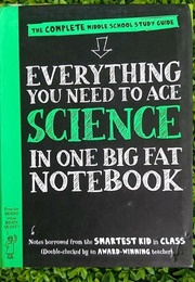 Everything You Need to Ace Science in One Big, Fat Notebook (Brain Quest)