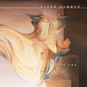 Glass Hammer - Lex Rex