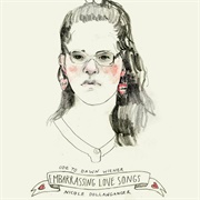 Ode to Dawn Wiener: Embarrassing Love Songs - Nicole Dollanganger