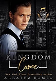 Kingdom Come (Aleatha Romig)