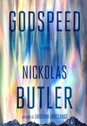 Godspeed (Nickolas Butler)