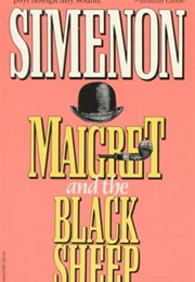 Maigret and the Black Sheep (Georges Simenon)