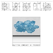 Blood Sweat & Tears - B, S & T 4