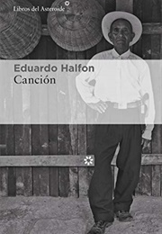 Canción (Eduardo Halfon)