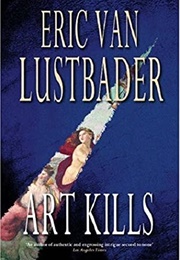Art Kills (Eric Van Lustbader)