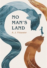 No Man's Land (A J Fitzwater)
