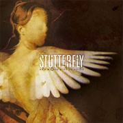 Stutterfly - And We Are Bled of Color