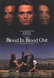 Blood In, Blood Out (1993)