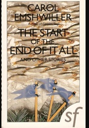 The Star of the End of It All and Other Stories (Carol Emshwiller)