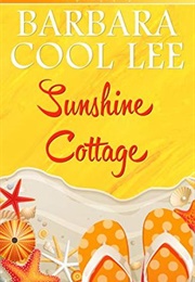 Sunshine Cottage (Barbara Cool Lee)
