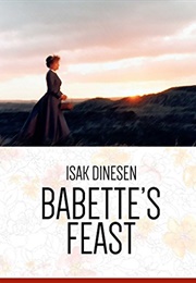 Babette's Feast (Isak Dinesen)