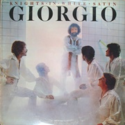 Giorgio Moroder – Knights in White Satin