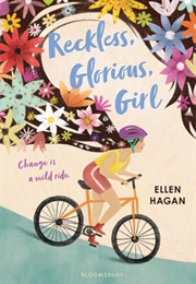 Reckless, Glorious, Girl (Ellen Hagan)