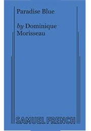 Paradise Blue (Dominique Morisseau)