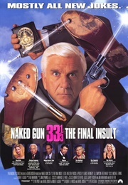 Naked Gun 33⅓: The Final Insult (1994)