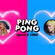 Ping Pong - HYUNA&DAWN