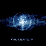 The Silent Force (Within Temptation, 2004)