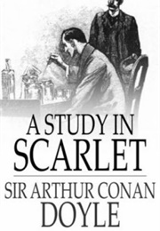 A Study in Scarlet (Sir Arthur Conan Doyle)