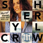 Sheryl Crow - Tuesday Night Music Club (1993)
