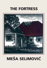The Fortress (Meša Selimović)