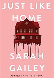 Just Like Home (Sarah Gailey)