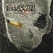 As Daylight Dies (Killswitch Engage, 2006)