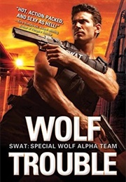 Wolf Trouble (Paige Tyler)