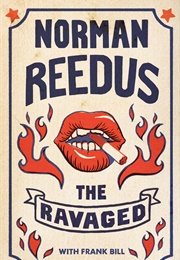 The Ravaged (Norman Reedus)