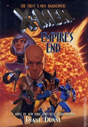 X-Men: Empire&#39;s End (Diane Duane)