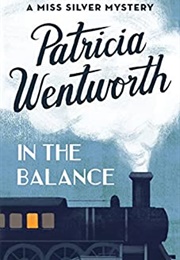 In the Balance (Patricia Wentworth)