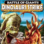 Battle of Giants: Dinosaurs Strike