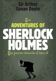 The Adventures of Sherlock Holmes (Sir Arthur Conan Doyle)
