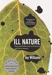 Ill Nature (Joy Williams)
