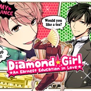 Diamond Girl ★An Earnest Education in Love★