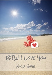 BTW I Love You (Nico Jaye)
